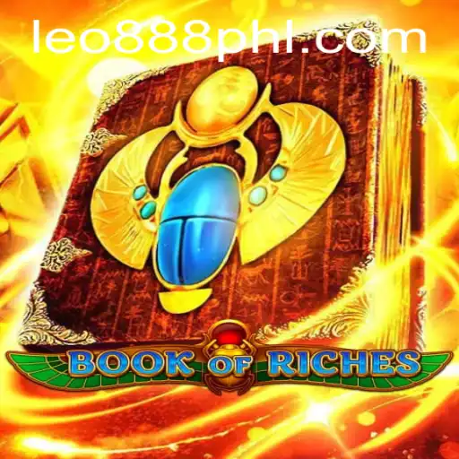 Exploring the Enigmatic World of 'Book of Riches' with Leo888