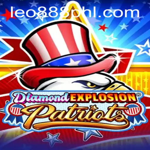 DiamondExplosionPatriots: A Captivating Gaming Experience with Leo888