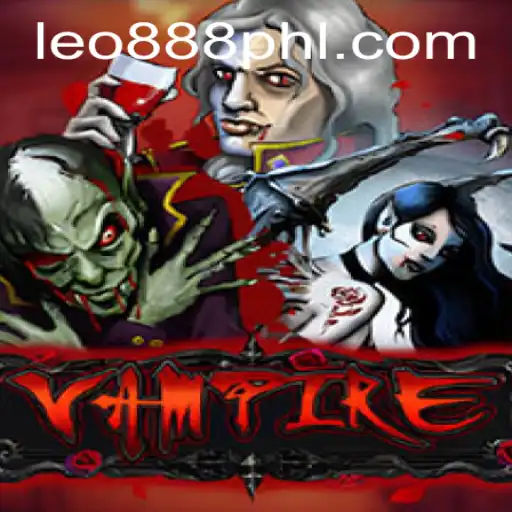 Exploring the Thrilling World of Vampire: The Game and the Enigma of Leo888